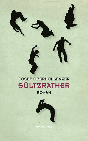 Buchcover Sültzrather | Josef Oberhollenzer | EAN 9783990370803 | ISBN 3-99037-080-4 | ISBN 978-3-99037-080-3