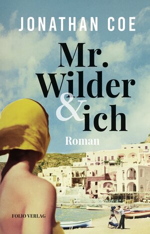 Buchcover Mr. Wilder und ich | Jonathan Coe | EAN 9783990371121 | ISBN 3-99037-112-6 | ISBN 978-3-99037-112-1