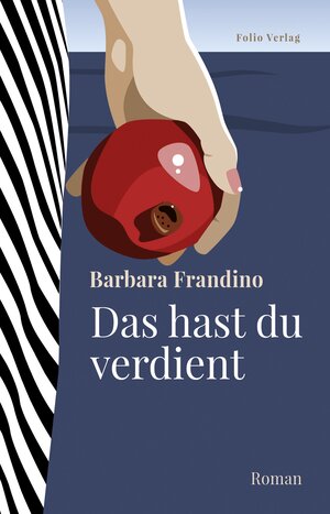 Buchcover Das hast du verdient | Barbara Frandino | EAN 9783990371138 | ISBN 3-99037-113-4 | ISBN 978-3-99037-113-8