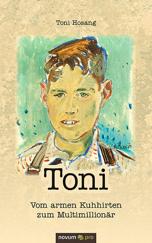 Buchcover Toni | Toni Hosang | EAN 9783990382578 | ISBN 3-99038-257-8 | ISBN 978-3-99038-257-8