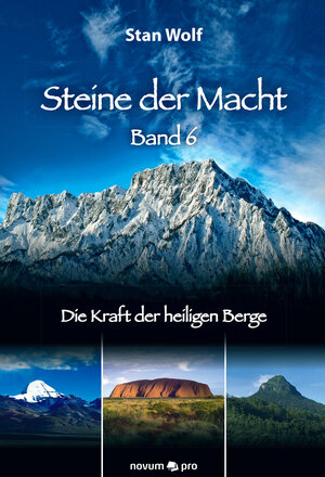 Buchcover Steine der Macht - Band 6 | Stan Wolf | EAN 9783990387153 | ISBN 3-99038-715-4 | ISBN 978-3-99038-715-3