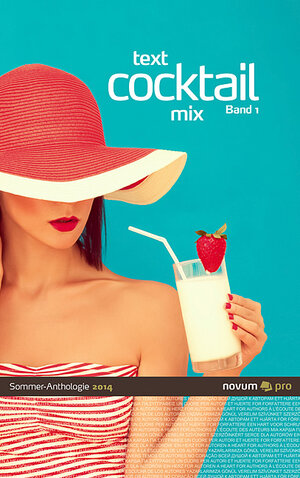 Buchcover text cocktail mix 2014 | Wolfgang Bader | EAN 9783990387603 | ISBN 3-99038-760-X | ISBN 978-3-99038-760-3