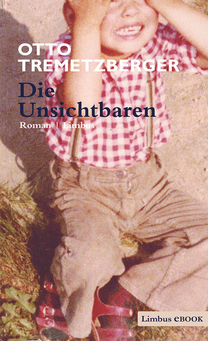 Buchcover Die Unsichtbaren | Otto Tremetzberger | EAN 9783990390887 | ISBN 3-99039-088-0 | ISBN 978-3-99039-088-7