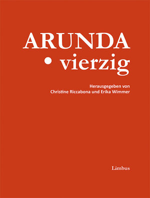 Buchcover Arunda. vierzig  | EAN 9783990390955 | ISBN 3-99039-095-3 | ISBN 978-3-99039-095-5