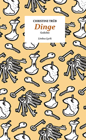 Buchcover Dinge | Christine Trüb | EAN 9783990392164 | ISBN 3-99039-216-6 | ISBN 978-3-99039-216-4