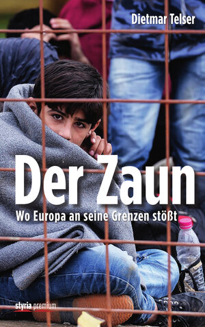 Buchcover Der Zaun | Dietmar Telser | EAN 9783990404140 | ISBN 3-99040-414-8 | ISBN 978-3-99040-414-0