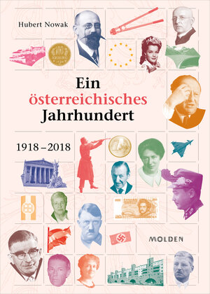 Buchcover Ein österreichisches Jahrhundert | Hubert Nowak | EAN 9783990404744 | ISBN 3-99040-474-1 | ISBN 978-3-99040-474-4