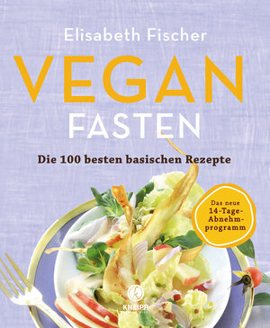 Buchcover Vegan Fasten – Die 100 besten basischen Rezepte | Elisabeth Fischer | EAN 9783990405543 | ISBN 3-99040-554-3 | ISBN 978-3-99040-554-3