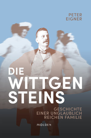Buchcover Die Wittgensteins | Peter Eigner | EAN 9783990407462 | ISBN 3-99040-746-5 | ISBN 978-3-99040-746-2