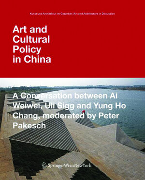 Buchcover Art and Cultural Policy in China | Ai Weiwei | EAN 9783990432822 | ISBN 3-99043-282-6 | ISBN 978-3-99043-282-2