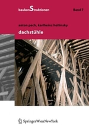 Buchcover Dachstühle | Anton Pech | EAN 9783990436912 | ISBN 3-99043-691-0 | ISBN 978-3-99043-691-2