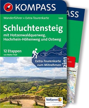 Buchcover KOMPASS Wanderführer Schluchtensteig, mit Hotzenwaldquerweg, Hochrhein-Höhenweg und Ostweg | Walter Theil | EAN 9783990442210 | ISBN 3-99044-221-X | ISBN 978-3-99044-221-0