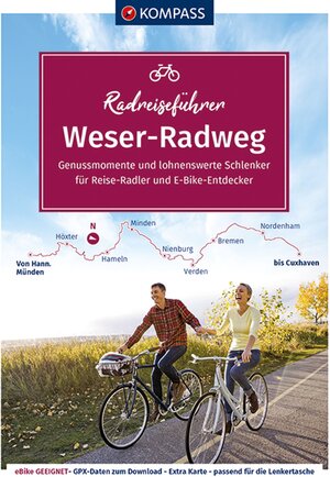 Buchcover KOMPASS Radreiseführer Weser-Radweg | Ralf Enke | EAN 9783990447628 | ISBN 3-99044-762-9 | ISBN 978-3-99044-762-8