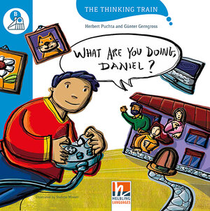 Buchcover The Thinking Train, Level b / WHAT ARE YOU DOING, DANIEL?, mit Online-Code | Herbert Puchta | EAN 9783990453032 | ISBN 3-99045-303-3 | ISBN 978-3-99045-303-2