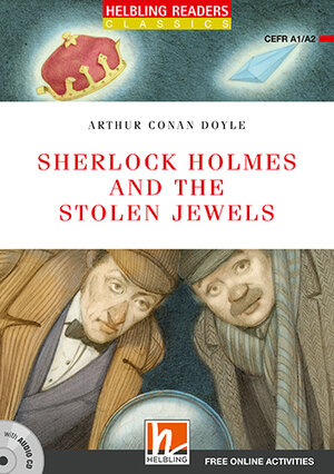 Buchcover Helbling Readers Red Series, Level 2 / Sherlock Holmes and the Stolen Jewels, mit 1 Audio-CD | Arthur Conan Doyle | EAN 9783990456873 | ISBN 3-99045-687-3 | ISBN 978-3-99045-687-3