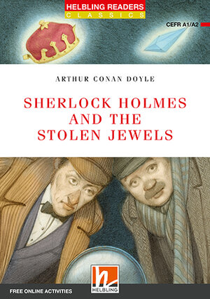 Buchcover Helbling Readers Red Series, Level 2 / Sherlock Holmes and the Stolen Jewels, Class Set | Arthur Conan Doyle | EAN 9783990456927 | ISBN 3-99045-692-X | ISBN 978-3-99045-692-7