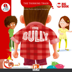 Buchcover The Thinking Train, Level a / The Bully (BIG BOOK) | Herbert Puchta | EAN 9783990457115 | ISBN 3-99045-711-X | ISBN 978-3-99045-711-5