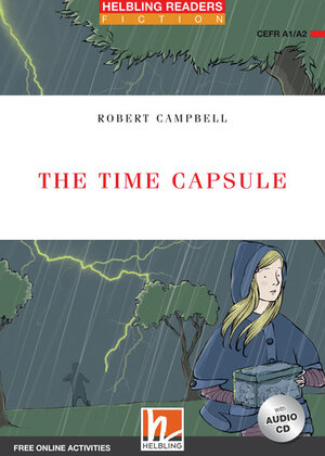 Buchcover Helbling Readers Red Series, Level 2 / The Time Capsule + e-zone (NE) | Robert Campbell | EAN 9783990457269 | ISBN 3-99045-726-8 | ISBN 978-3-99045-726-9