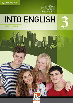 Buchcover INTO ENGLISH 3 Coursebook mit E-Book+ | Herbert Puchta | EAN 9783990458020 | ISBN 3-99045-802-7 | ISBN 978-3-99045-802-0