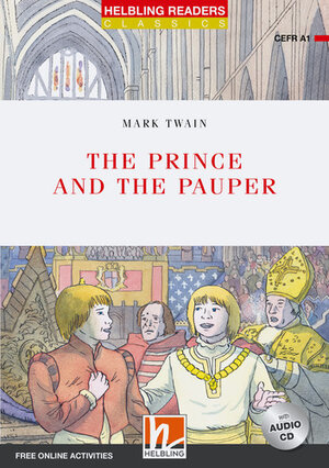 Buchcover Helbling Readers Red Series, Level 1 / The Prince and the Pauper | Mark Twain | EAN 9783990458716 | ISBN 3-99045-871-X | ISBN 978-3-99045-871-6