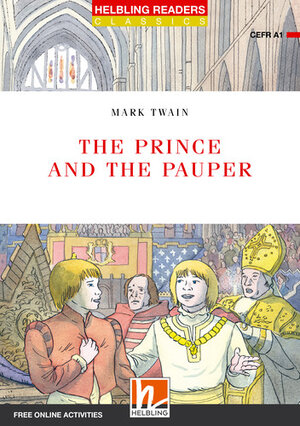 Buchcover Helbling Readers Red Series, Level 1 / The Prince and the Pauper, CLASS SET (NE) | Mark Twain | EAN 9783990458723 | ISBN 3-99045-872-8 | ISBN 978-3-99045-872-3