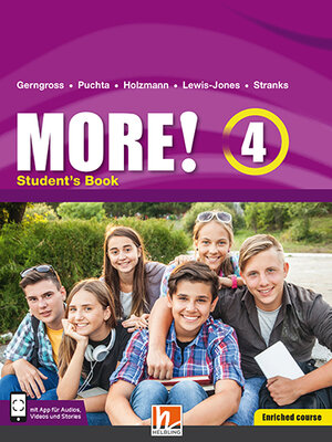 Buchcover MORE - Student's Book 4 Enriched Course + E-Book | Günther Gerngross | EAN 9783990459720 | ISBN 3-99045-972-4 | ISBN 978-3-99045-972-0