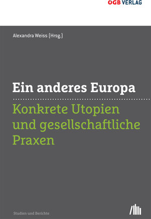 Buchcover Ein anderes Europa  | EAN 9783990462003 | ISBN 3-99046-200-8 | ISBN 978-3-99046-200-3