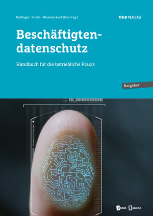 Buchcover Beschäftigtendatenschutz | Thomas Riesenecker-Caba | EAN 9783990462379 | ISBN 3-99046-237-7 | ISBN 978-3-99046-237-9