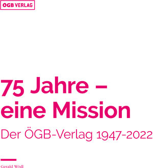 Buchcover 75 Jahre - eine Mission | Gerald Wödl | EAN 9783990466551 | ISBN 3-99046-655-0 | ISBN 978-3-99046-655-1