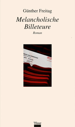 Buchcover Melancholische Billeteure | Günther Freitag | EAN 9783990470893 | ISBN 3-99047-089-2 | ISBN 978-3-99047-089-3