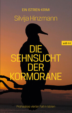Buchcover Die Sehnsucht der Kormorane | Silvija Hinzmann | EAN 9783990471104 | ISBN 3-99047-110-4 | ISBN 978-3-99047-110-4