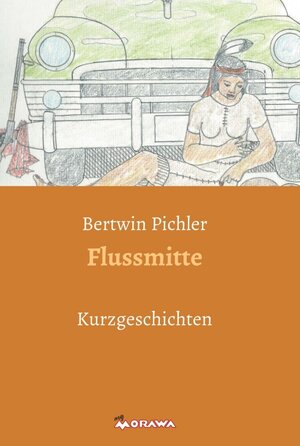 Buchcover Flussmitte | Bertwin Pichler | EAN 9783990493731 | ISBN 3-99049-373-6 | ISBN 978-3-99049-373-1
