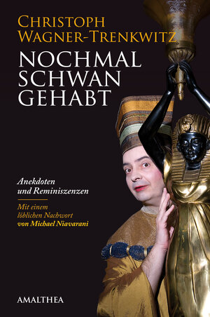 Buchcover Nochmal Schwan gehabt | Christoph Wagner-Trenkwitz | EAN 9783990500118 | ISBN 3-99050-011-2 | ISBN 978-3-99050-011-8