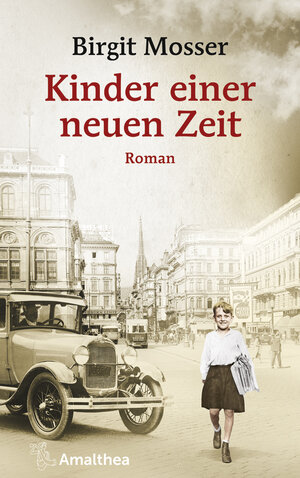 Buchcover Kinder einer neuen Zeit | Birgit Mosser | EAN 9783990501375 | ISBN 3-99050-137-2 | ISBN 978-3-99050-137-5