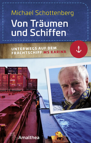 Buchcover Von Träumen und Schiffen | Michael Schottenberg | EAN 9783990501627 | ISBN 3-99050-162-3 | ISBN 978-3-99050-162-7