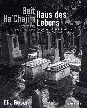 Buchcover Beit Ha’Chajim – Haus des Lebens | Elie Rosen | EAN 9783990502280 | ISBN 3-99050-228-X | ISBN 978-3-99050-228-0