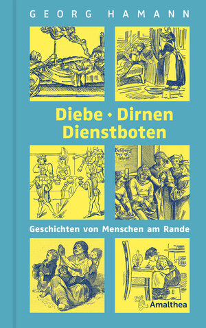 Buchcover Diebe, Dirnen, Dienstboten | Georg Hamann | EAN 9783990502860 | ISBN 3-99050-286-7 | ISBN 978-3-99050-286-0