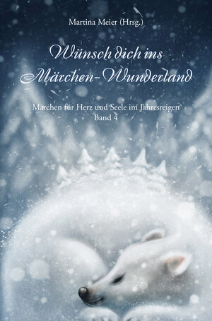 Buchcover Wünsch dich ins Märchen-Wunderland  | EAN 9783990511039 | ISBN 3-99051-103-3 | ISBN 978-3-99051-103-9