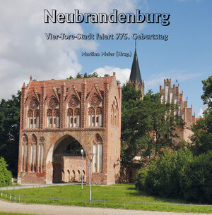 Buchcover Neubrandenburg - Vier-Tore-Stadt feiert 775. Geburtstag  | EAN 9783990511794 | ISBN 3-99051-179-3 | ISBN 978-3-99051-179-4