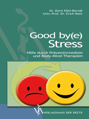 Buchcover Good by(e) Stress | Doris Eller-Berndl | EAN 9783990521168 | ISBN 3-99052-116-0 | ISBN 978-3-99052-116-8