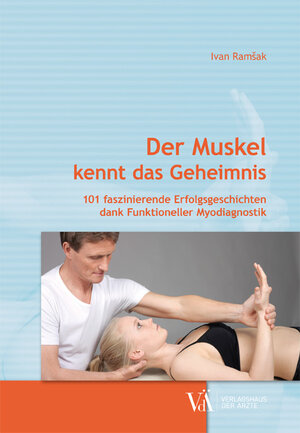 Buchcover Der Muskel kennt das Geheimnis | Ivan Ramšak | EAN 9783990522028 | ISBN 3-99052-202-7 | ISBN 978-3-99052-202-8