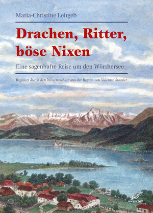 Buchcover Drachen, Ritter, Böse Nixen | Valentin Stossier | EAN 9783990530443 | ISBN 3-99053-044-5 | ISBN 978-3-99053-044-3