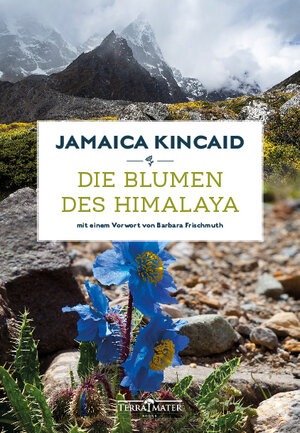 Buchcover Die Blumen des Himalaya | Jamaica Kincaid | EAN 9783990555088 | ISBN 3-99055-508-1 | ISBN 978-3-99055-508-8