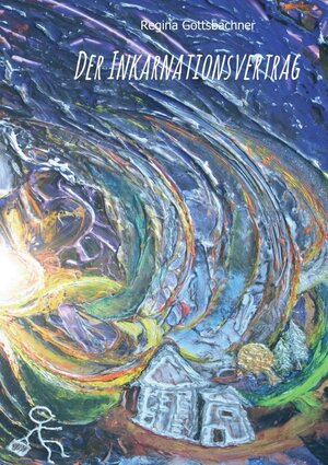 Buchcover Der Inkarnationsvertrag | Regina Gottsbachner | EAN 9783990579619 | ISBN 3-99057-961-4 | ISBN 978-3-99057-961-9