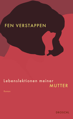 Buchcover Lebenslektionen meiner Mutter | Fen Verstappen | EAN 9783990591246 | ISBN 3-99059-124-X | ISBN 978-3-99059-124-6