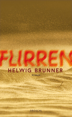 Buchcover Flirren | Helwig Brunner | EAN 9783990591499 | ISBN 3-99059-149-5 | ISBN 978-3-99059-149-9