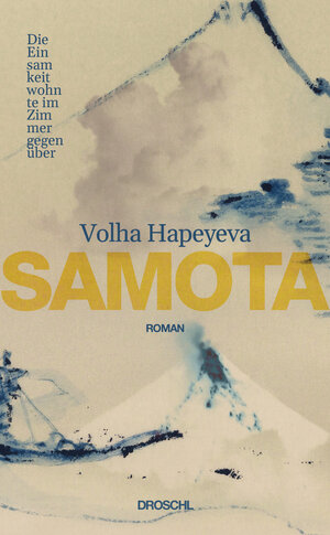 Buchcover Samota | Volha Hapeyeva | EAN 9783990591598 | ISBN 3-99059-159-2 | ISBN 978-3-99059-159-8