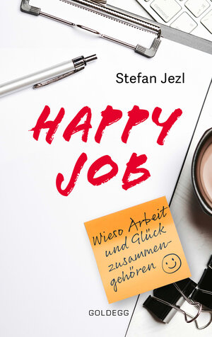 Buchcover Happy Job | Stefan Jezl | EAN 9783990601228 | ISBN 3-99060-122-9 | ISBN 978-3-99060-122-8