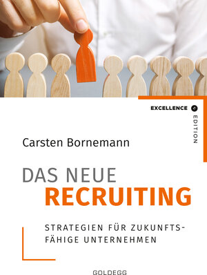 Buchcover Das neue Recruiting | Carsten Bornemann | EAN 9783990601402 | ISBN 3-99060-140-7 | ISBN 978-3-99060-140-2