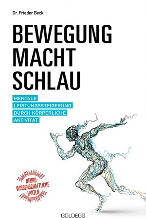 Buchcover Bewegung macht schlau | Frieder Beck | EAN 9783990601563 | ISBN 3-99060-156-3 | ISBN 978-3-99060-156-3